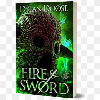 Fire And Sword By Dylan Doose - Graphic Design Clipart
