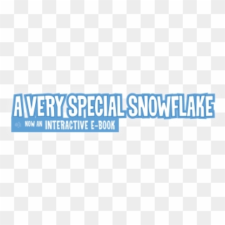 A Very Special Snowflake - Parallel Clipart
