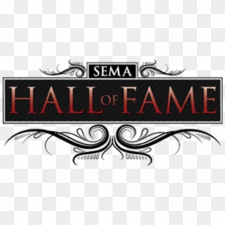 S Doug Evans Inducted Into Sema Hall Of Fame - Sema Hall Of Fame Logo Clipart