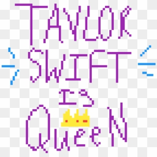 Taylor Swift Is Queen - Lilac Clipart