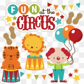 Circus Lion Png - Fun At The Circus Clipart