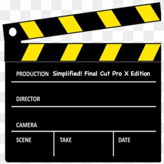 Simplified Final Cut Pro X Edition 4 - Movie Clapper Board Clip Art - Png Download