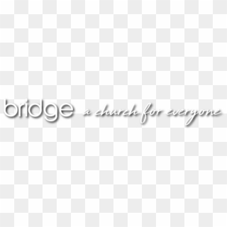 Bridge Assembly Connect With God - Calligraphy Clipart