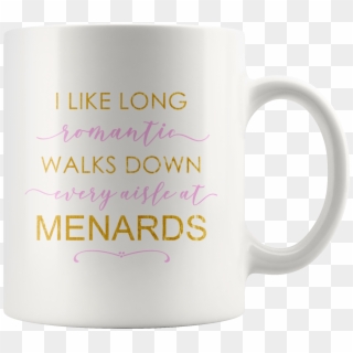 I Like Long Romantic Walks Down Every Aisle At Menards - Costco Funny Clipart