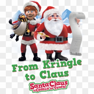 Santa Claus Is Comin To Town Kringle To Claus Youth - Santa Claus Is Coming To Town Shirt Clipart