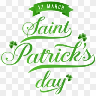 Download St Patrick-s Day Green Text Png Png Images - St Patrick's Day Text Png Clipart