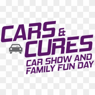 Cars & Cures Car Show And Family Fun Day - Poster Clipart