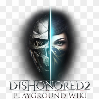 В Игре Dishonored 2, Продолжении Знаменитого Экшена - Dishonored Death Of The Outsider Logo Clipart