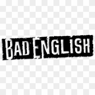 Bad English When I See Clipart