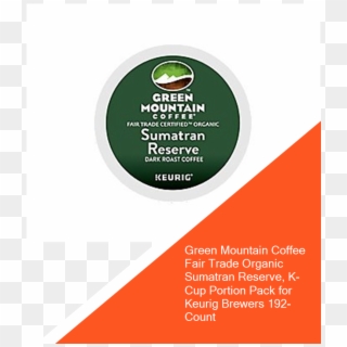 Green Mountain Coffee Fair Trade Organic Sumatran Reserve, - Label Clipart
