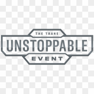 The Trane Unstoppable Event - Trane Unstoppable Event Logo Clipart