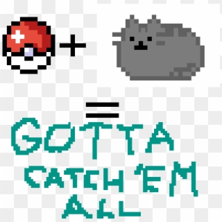 Pusheen Gotta Catch 'em All - 8 Bit Pokemon Clipart