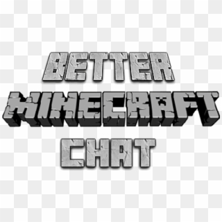 Better Minecraft Chat Mod - Minecraft Clipart