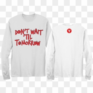 Don't Wait 'til Tomorrow Singed Vinyl & Signed Cd Longlseeve - Long-sleeved T-shirt Clipart