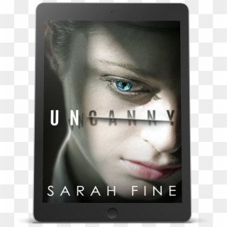 Cover Reveal Uncanny By Sarah Fine - Gadget Clipart
