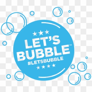 Let's Bubble™ Is A Nationwide Call To Action For Americans - Bubbles Clipart