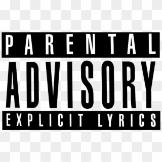 Parental Advisory Explicit Lyrics - Spotify Playlist Cover Rap Clipart