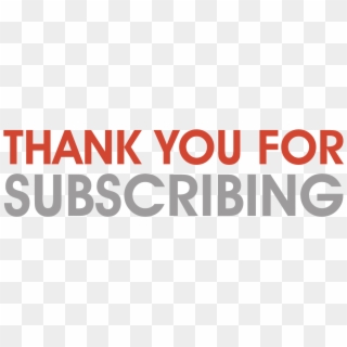 Thank You For Subscribing - Thank You For Subscribe Clipart