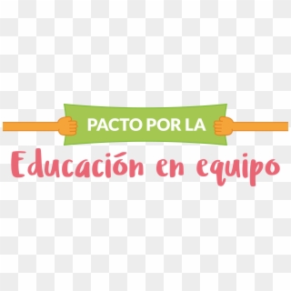 Pacto Por La Educación - Pacto Por La Educacion En Equipo Clipart