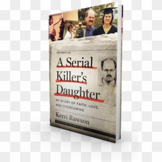A Serial Killers Daughter 3d - Serial Killer's Daughter Kerri Rawson Clipart