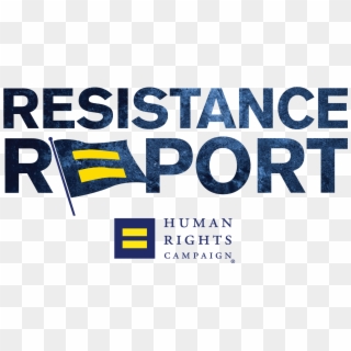 The Resistance Report - Human Rights Campaign Clipart