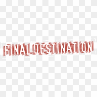 Final Destination - Final Destination Logo Png Clipart