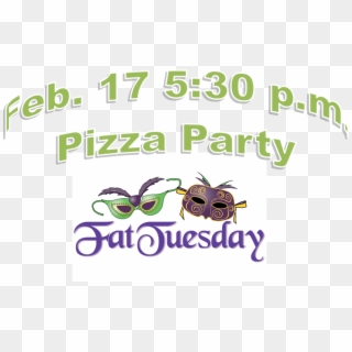 2-17 Fat Tuesday Pizza Party - Poster Clipart
