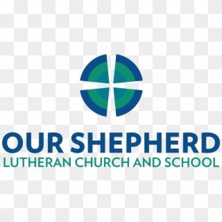 Our Shepherd Lutheran Church And School - Our Shepherd Lutheran Church Clipart