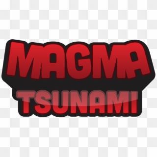 Magma Tsunami Is A Frenzied Mixture Between A Classic - Graphic Design Clipart