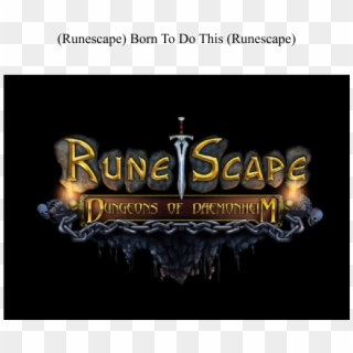 Born To Do This Sheet Music 1 Of - Runescape Dungeons Of Daemonheim Clipart