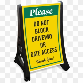 Dont Block Driveway Gate Access Sidewalk Sign - Do Not Block Driveway Sign Legal Clipart