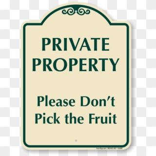 Please Don't Pick The Fruit Signature Sign - Norwegian Public Service Pension Fund Clipart
