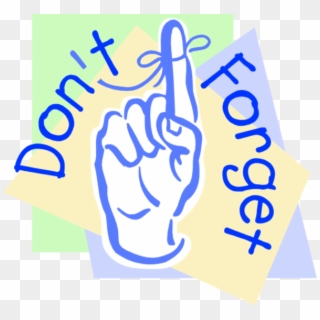 Dont Forget - Friendly Reminder Clipart - Png Download