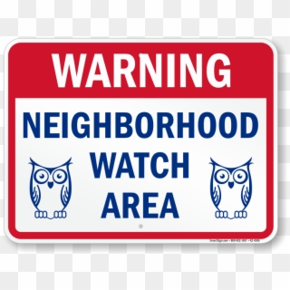 Warning Neighborhood Watch Area Sign - Warning Neighborhood Watch Area Clipart