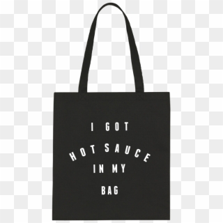 0 - Keep Hot Sauce In My Bag Clipart
