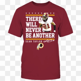 Never Be Another Sean Taylor Front Picture - Active Shirt Clipart