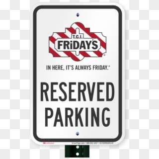 Reserved Parking Sign, T - Tgi Fridays Clipart