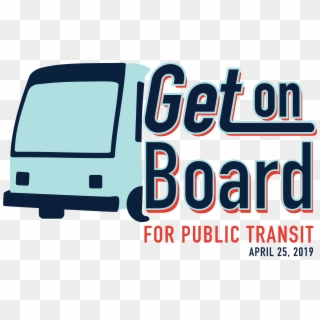Knoxville Area Transit Will Join With Around 200 Other - Get On Board For Public Transit Clipart