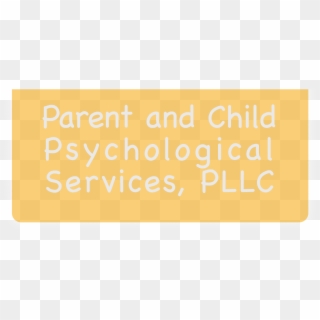 Parent And Child Psychological Services, Pllc - Beige Clipart