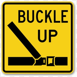 Buckle Up Sign Png Clipart