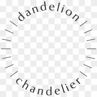 Be First To See The Dandelion Chandelier Logo - Circle Clipart