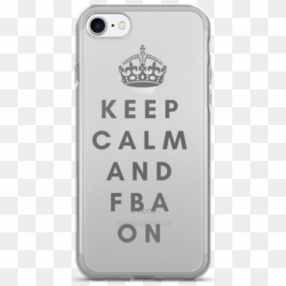Keep Calm And Fba On - Keep Calm And Carry Clipart