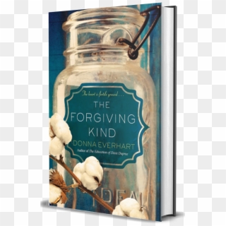 The Forgiving Kind By Donna Everhart - The Forgiving Kind Clipart