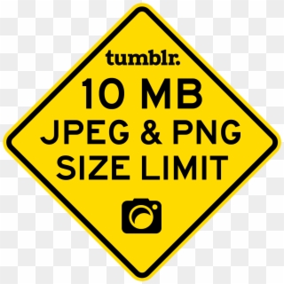 Tumblr's Jpg And Png Size Limit - Caution Children At Play Sign Clipart