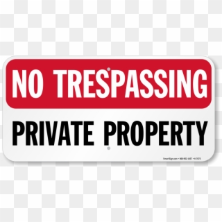 No Trespassing Sign Png Transparent - No Trespassing Sign Png Clipart