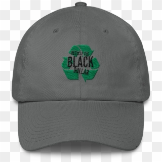 Recycle The Black Dollar Cotton Cap - Baseball Cap Clipart