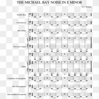 The Michael Bay Noise In E Minor Sheet Music For Contrabass, - Right Behind You Music Sheet Clipart