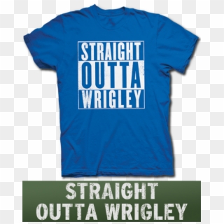 Straight Outta Wrigley Chicago Cubs North Side Gangster - Active Shirt Clipart