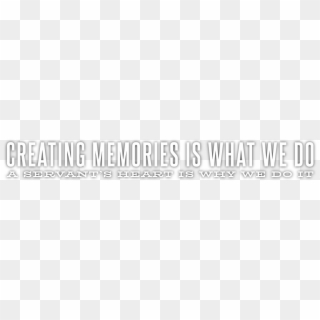 Creating Memories Is What We Do - Monochrome Clipart