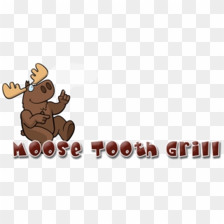 Moose Tooth Grill , Png Download - Cartoon Clipart